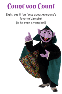 His Name is Count von Count